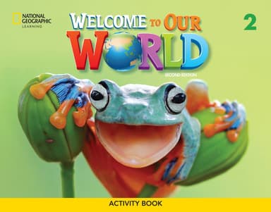 Welcome to Our World 1 (2nd Edition). Activity Book