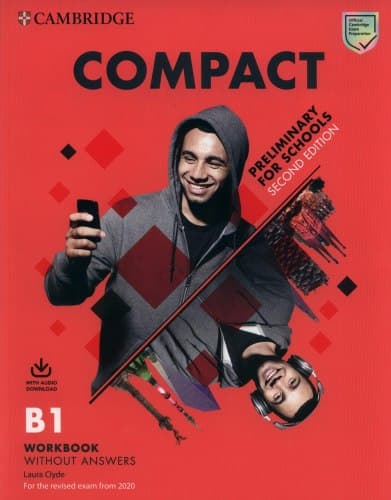 Обкладника "Compact Preliminary for Schools (2nd Edition). Workbook without Answers + Audio Download" - 1 Фото Превью "Compact Preliminary for Schools (2nd Edition). Workbook without Answers + Audio Download" - Фото №1