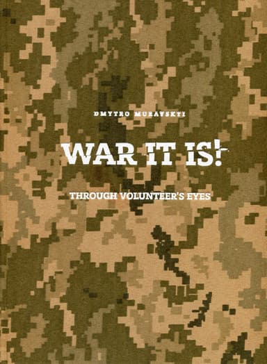 War It Is. Through volunteer’s eyes
