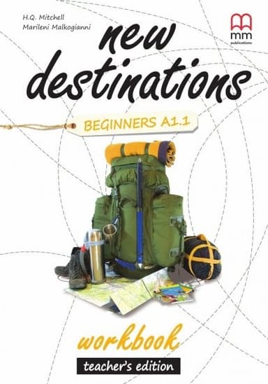 New Destinations. Beginners A1.1. Workbook (Teacher's Edition)