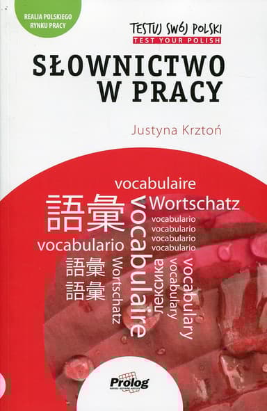 Testuj Swoj Polski - Slownictwo w pracy
