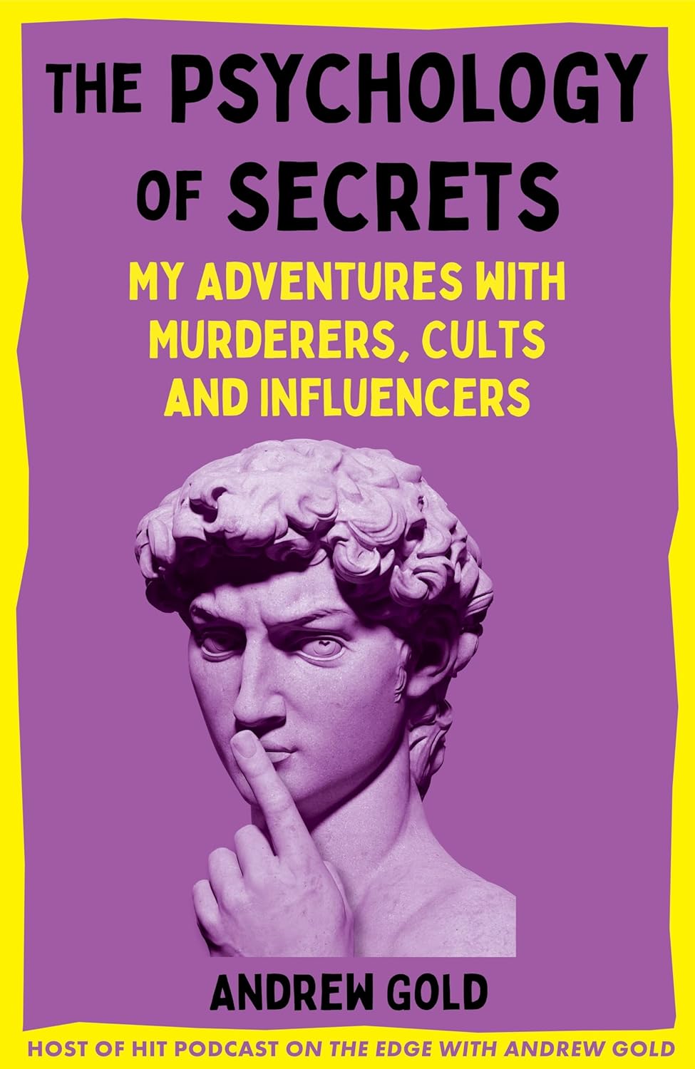 Обкладника "The Psychology of Secrets: My Adventures with Murderers, Cults and Influencers" - 1 Фото Превью "The Psychology of Secrets: My Adventures with Murderers, Cults and Influencers" - Фото №1