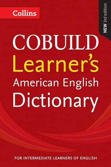 Collins COBUILD. Learner’s American English Dictionary