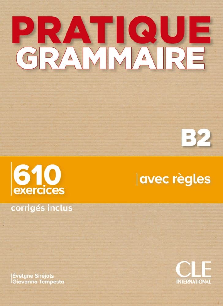 Обкладника "Pratique Grammaire B2. Livre + Corrigés" - 1 Фото Превью "Pratique Grammaire B2. Livre + Corrigés" - Фото №1