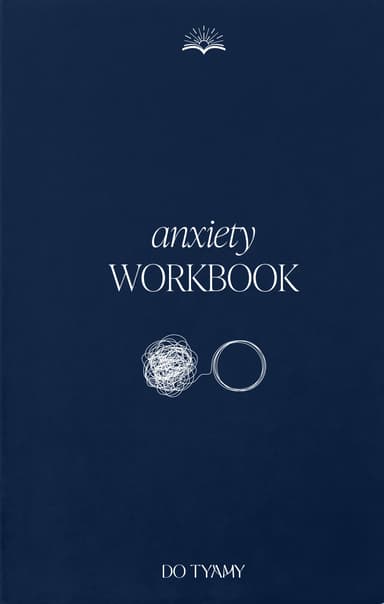 Anxiety Workbook (воркбук для подолання тривожності)