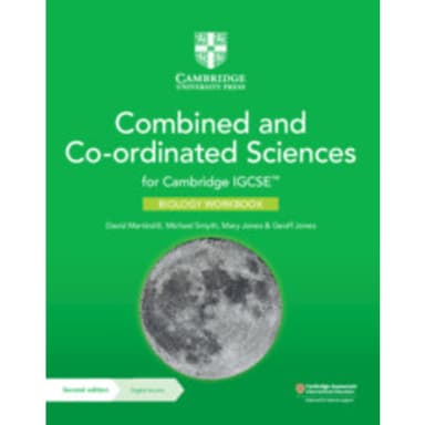 Cambridge IGCSE. Combined and Co-ordinated Sciences (2nd Edition). Biology Workbook with Digital Access (2 Year)