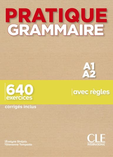 Pratique Grammaire A1/A2. Livre + Corrigés