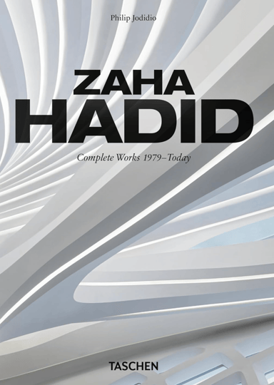 Zaha Hadid. Complete Works 1979–Today. 40th Ed