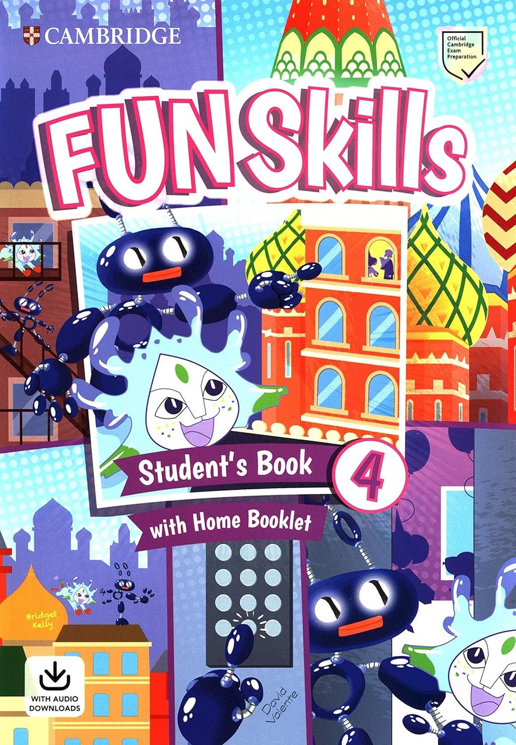 Обкладника "Fun Skills Level 4. Student's Book with Home Booklet and Downloadable Audio" - 1 Фото Превью "Fun Skills Level 4. Student's Book with Home Booklet and Downloadable Audio" - Фото №1