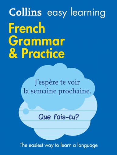 Collins Easy Learning: French Grammar & Practice (2nd Edition)