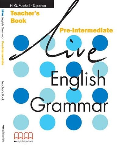 Live English Grammar Pre-Intermediate. Teacher's Book