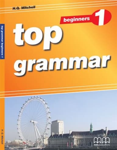 Top Grammar 1. Beginner. Student's Book