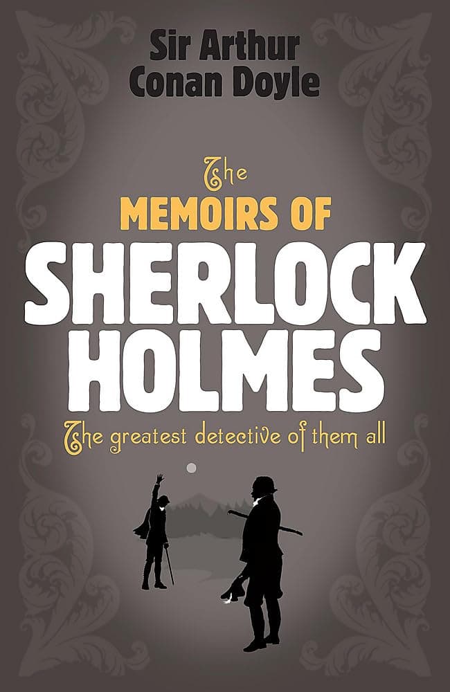 Memoirs of Sherlock Holmes