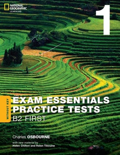 Exam Essentials: Cambridge B2 First. Practice Test 1 without key