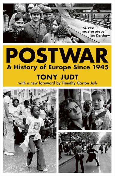 Postwar: A History of Europe Since 1945
