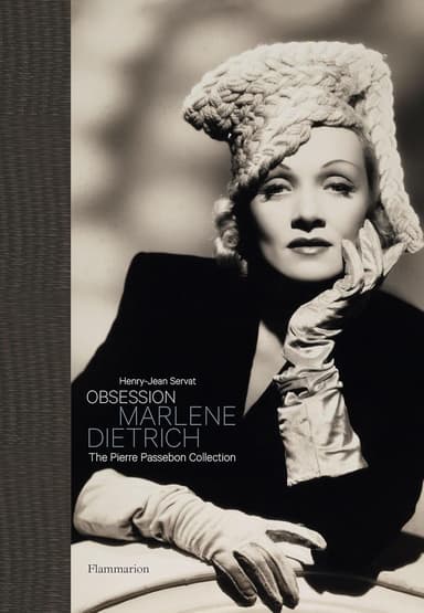 Obsession: Marlene Dietrich. The Pierre Passebon Collection