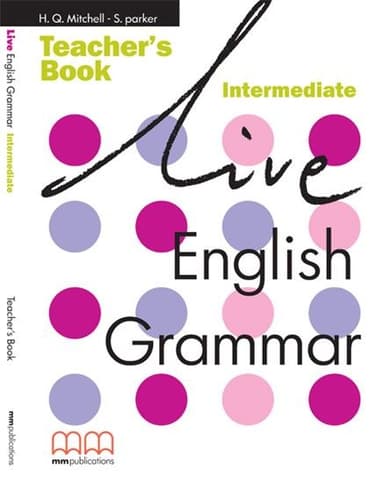 Live English Grammar. Intermediate. Teacher's Book
