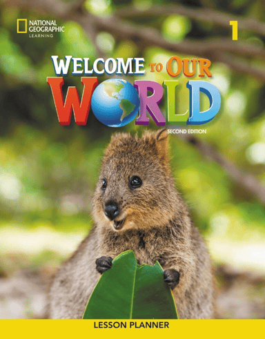 Welcome to Our World 1 (2nd Edition). Lesson Planner