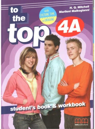 To the Top 4A. Student's Book + Workbook with Culture Time for Ukraine