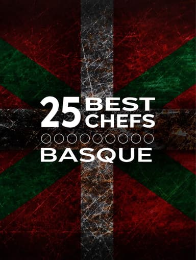 25 Best Chefs Basque