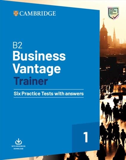 Обкладника "Trainer1: B2 Business Vantage. Six Practice Tests with Answers and Downloadable Resources" Обкладинка "Trainer1: B2 Business Vantage. Six Practice Tests with Answers and Downloadable Resources"