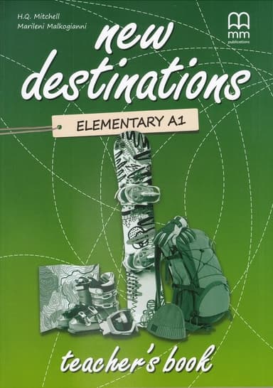 New Destinations. Elementary A1. Teacher's Book