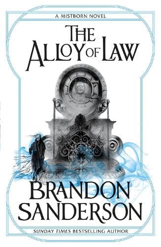 Mistborn Novel: The Alloy of Law