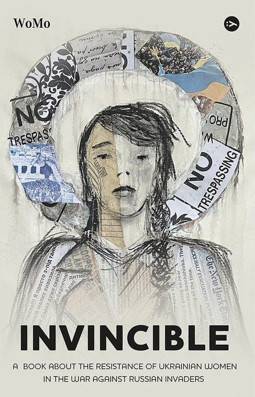 Invincible. А book about the resistance of Ukrainian women in the war against Russian invaders