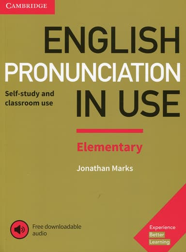 English Pronunciation in Use. Elementary with Answers and Downloadable Audio