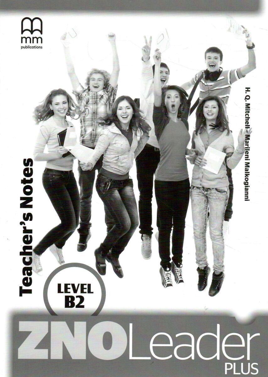 ZNO Leader Plus for Ukraine. B2. Teacher's Notes