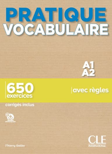 Pratique Vocabulaire A1/A2. Livre + corriges