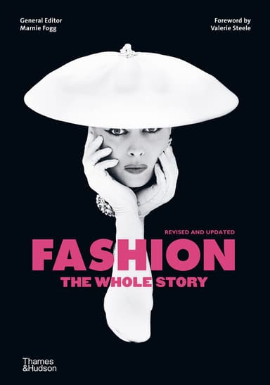Fashion. The Whole Story