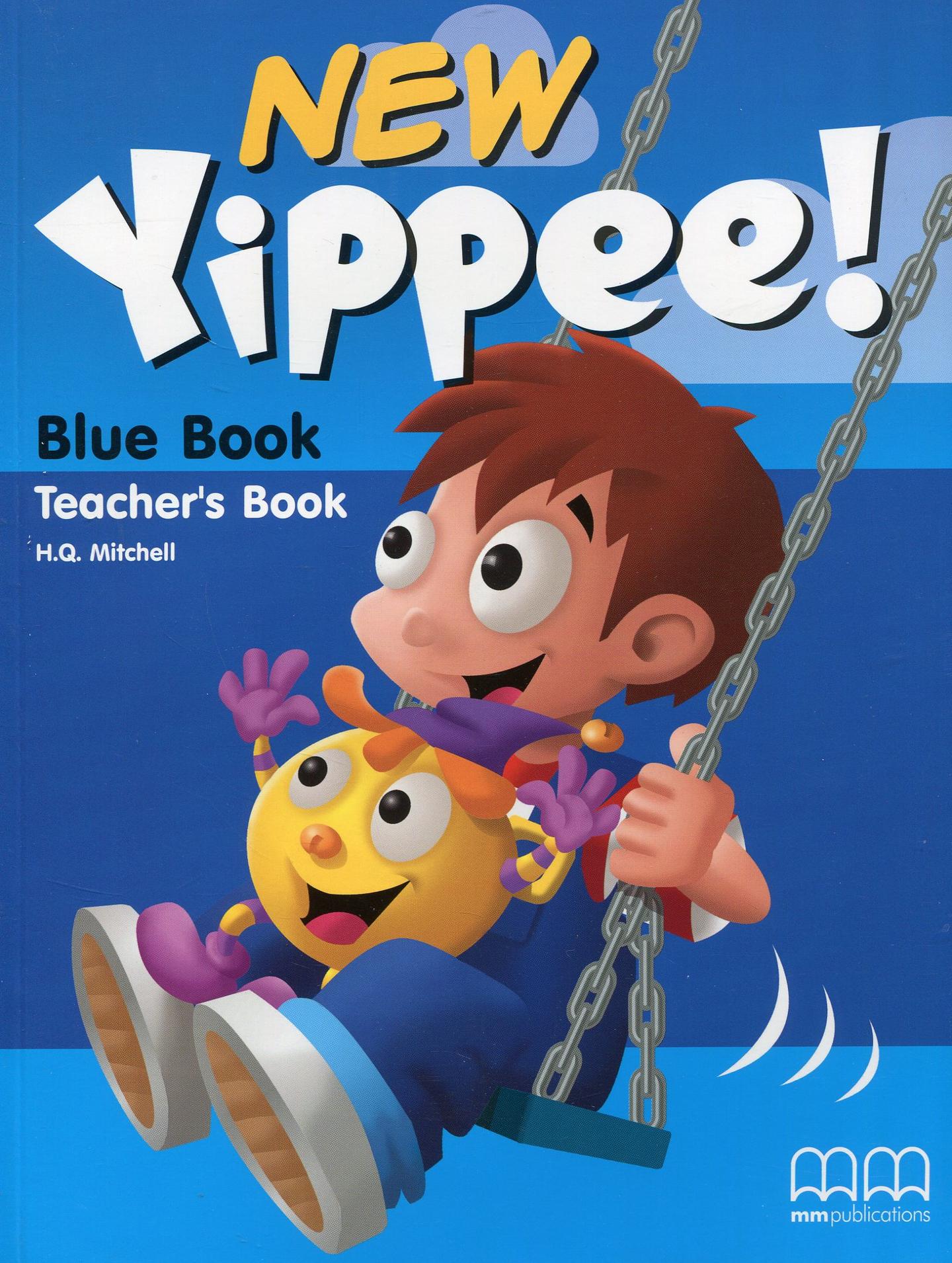 Yippee! New Blue. Teacher's Book