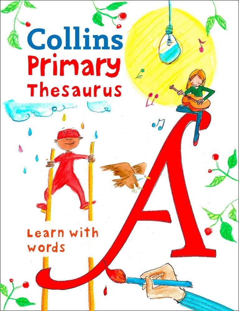 Collins Primary Illustrated Thesaurus. Age 7+