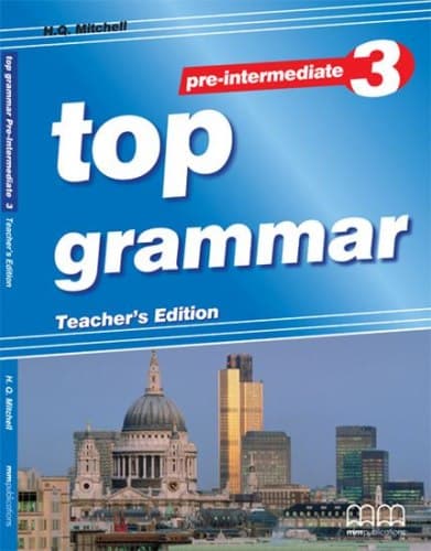 Обкладника "Top Grammar 3. Pre-Intermediate. Teacher's Edition" Обкладинка "Top Grammar 3. Pre-Intermediate. Teacher's Edition"