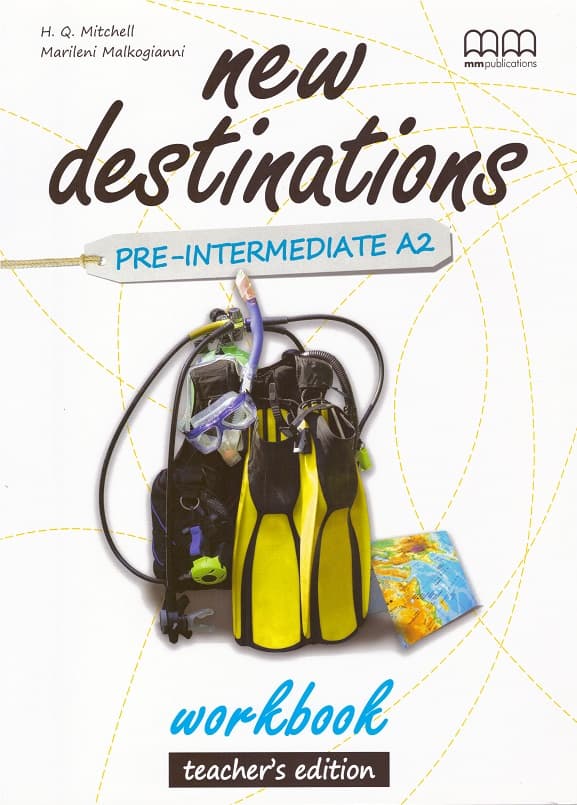 New Destinations. Pre-Intermediate A2. Workbook (Teacher's Edition)