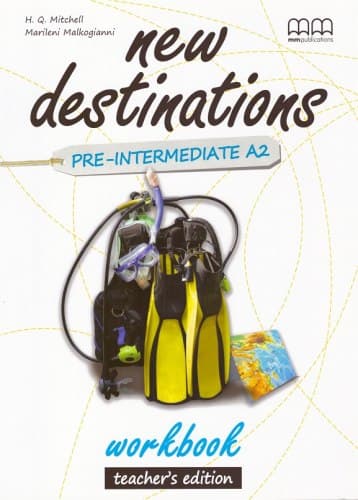 New Destinations. Pre-Intermediate A2. Workbook (Teacher's Edition)
