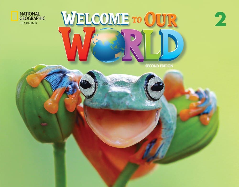 Welcome to Our World 2 (2nd Edition). Student's Book