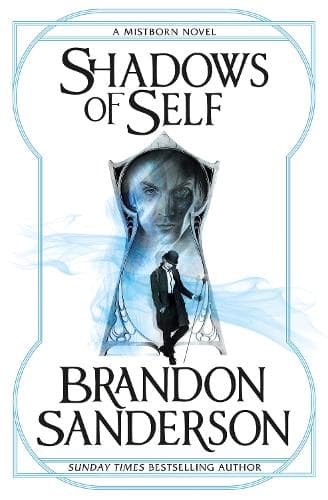 Mistborn Novel: Shadows of Self