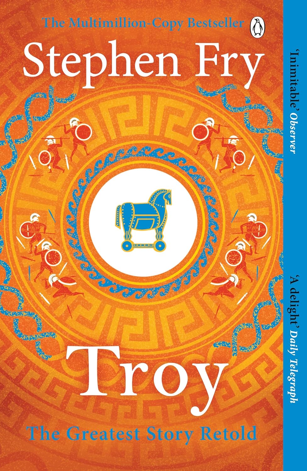 Troy, Our Greatest Story Retold