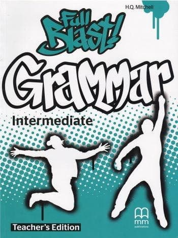 Full Blast! Grammar. Intermediate. Teacher's Book