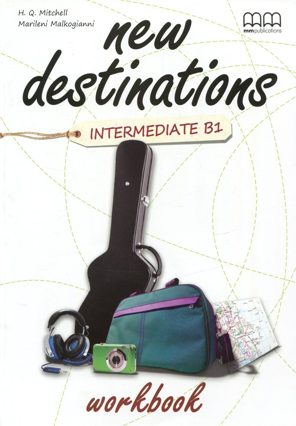 Обкладника "New Destinations. Intermediate B1. Workbook with QR code" Обкладинка "New Destinations. Intermediate B1. Workbook with QR code"