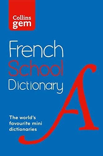 Collins Gem French School Dictionary (4th Edition)