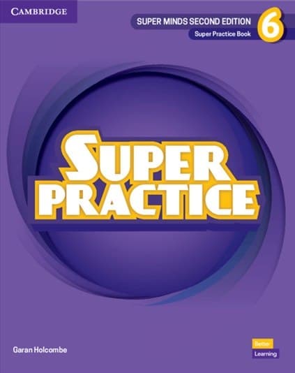 Super Minds (2nd Edition). Level 6. Super Practice Book