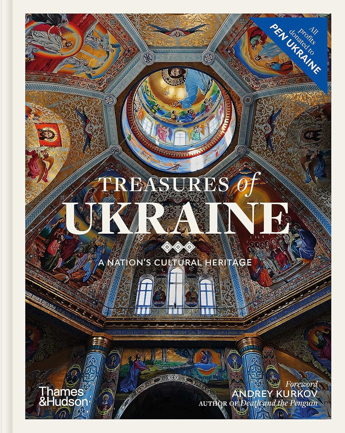 Treasures of Ukraine. A Nations Cultural Heritage