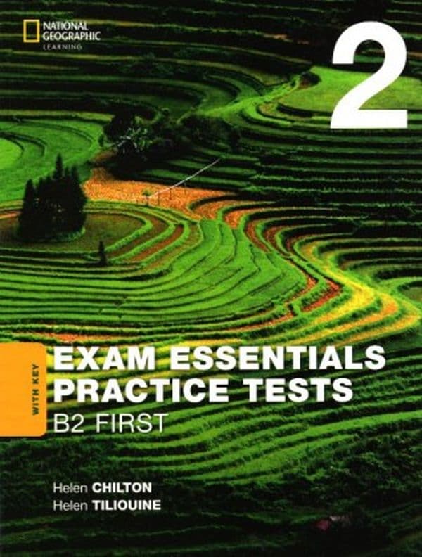Exam Essentials: Cambridge B2 First. Practice Test 2 with key