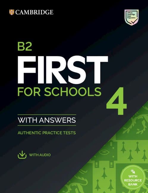 Practice Tests. B2. First for Schools 4. Student's Book with Answers and Downloadable Audio