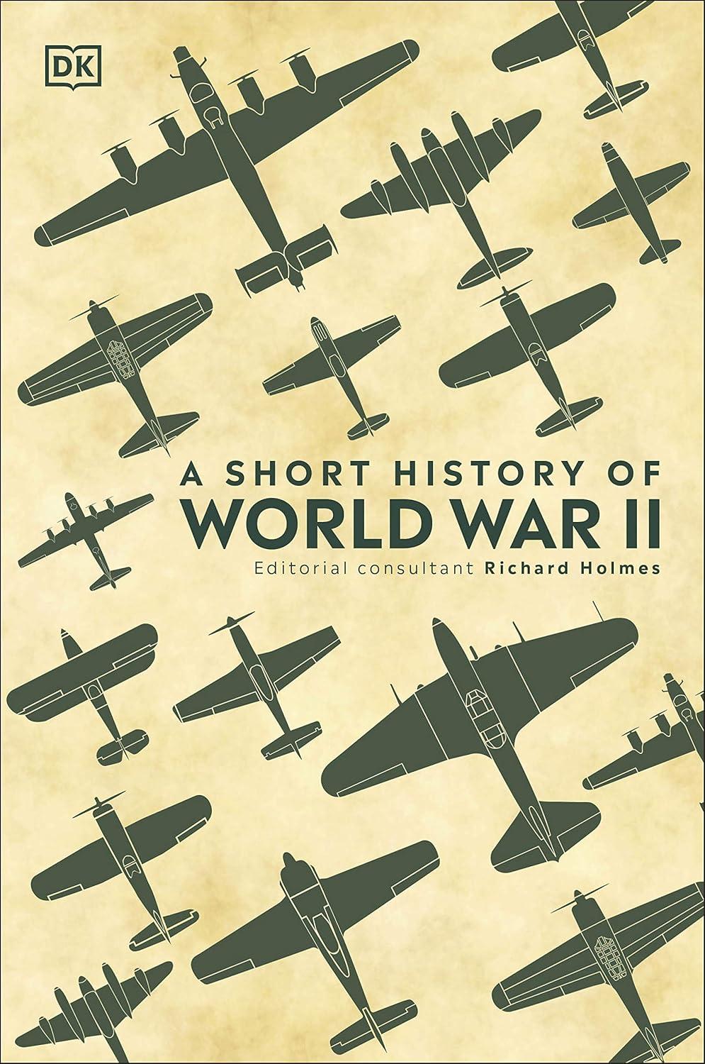 Обкладника "A Short History of World War II" Обкладинка "A Short History of World War II"
