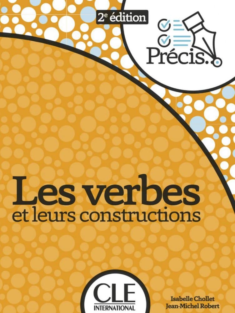 Precis Les verbes et leurs constructions. 2ème édition