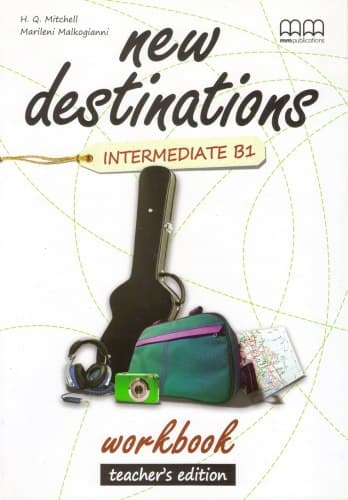 Обкладника "New Destinations. Intermediate B1. Workbook (Teacher's Edition)" - 1 Фото Превью "New Destinations. Intermediate B1. Workbook (Teacher's Edition)" - Фото №1
